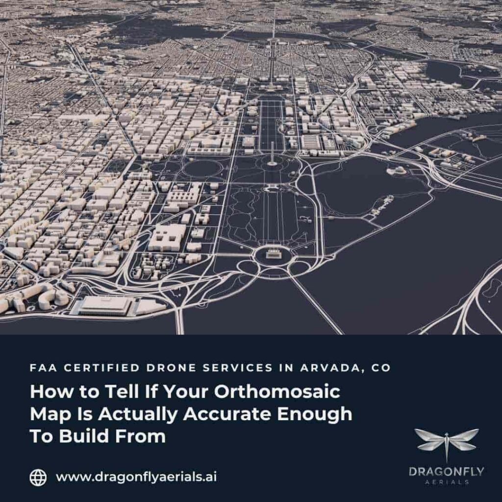 How to Tell If Your Orthomosaic Map Is Actually Accurate Enough To Build From